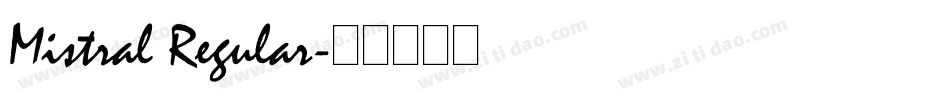 Mistral Regular字体转换
